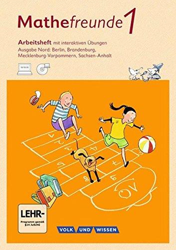 Mathefreunde - Nord - Neubearbeitung 2015: 1. Schuljahr - Arbeitsheft mit Übungssoftware: Mit interaktiven Übungen