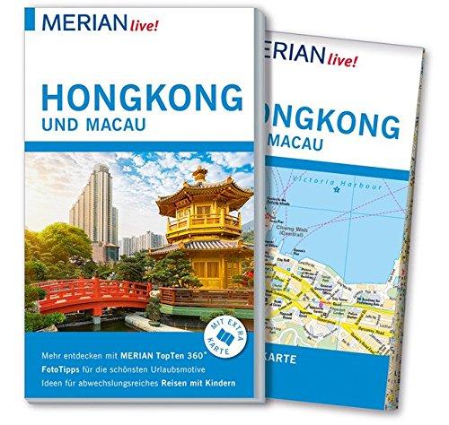 MERIAN live! Reiseführer Hongkong und Macau: Mit Extra-Karte zum Herausnehmen