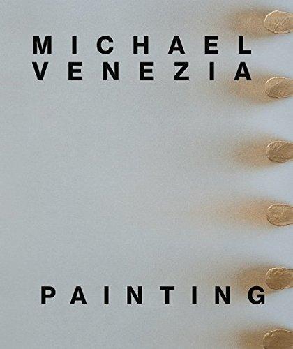 Michael Venezia: Painting: Kat. Kunstverein Heilbronn