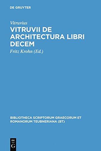 Vitruvii de architectura libri decem (Bibliotheca scriptorum Graecorum et Romanorum Teubneriana)