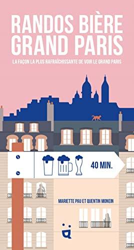 Randos bière Grand Paris : la façon la plus rafraîchissante de voir le Grand Paris