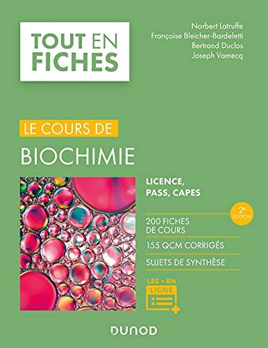 Le cours de biochimie : licence, Pass, Capes