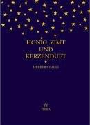 Honig, Zimt und Kerzenduft. Ein literarisches Backbuch