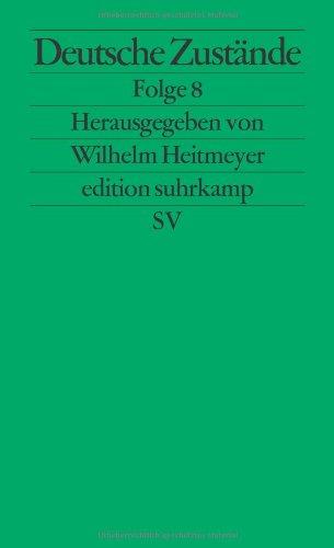 Deutsche Zustände: Folge 8 (edition suhrkamp)