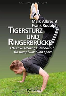 Tigersturz und Ringerbrücke: Effektive Trainingsmethoden für Kampfkunst und Sport