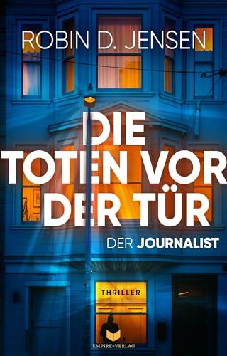 Die Toten vor der Tür (Der Journalist)