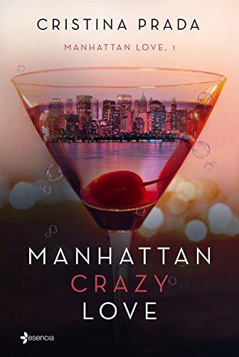 Manhattan crazy love: Manhattan Love, 1 (Erótica, Band 1)