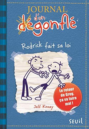 Journal d'un dégonflé. Vol. 2. Rodrick fait sa loi