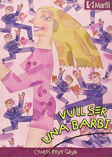 Vull ser una Barbi (Narrativa Secundaria, Band 11)