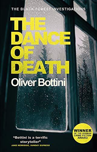 The Dance of Death: A Black Forest Investigation III (The Black Forest Investigations, Band 3)