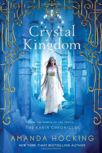 Crystal Kingdom: The Kanin Chronicles 3