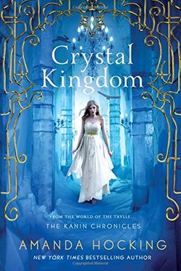 Crystal Kingdom: The Kanin Chronicles 3