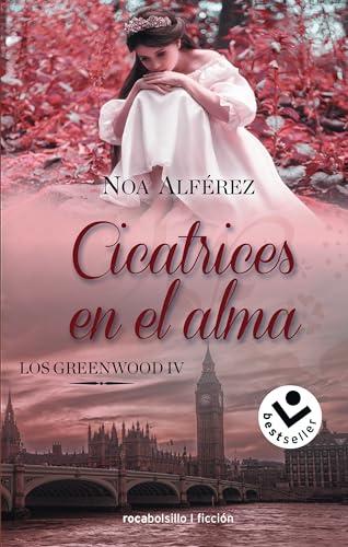 Cicatrices en el alma (Los Greenwood 4) (Best Seller | Ficción, Band 4)