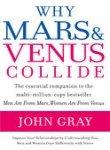 Why Mars and Venus Collide: Improve Your Relationships by Understanding How Men and Women Cope Differently with Stress