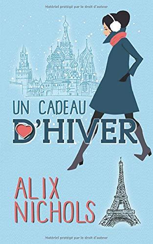 Un cadeau d’hiver (Bistrot La Bohème, Band 1)