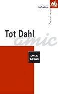 Tot Dahl (Deixeu-los llegir, Band 3)