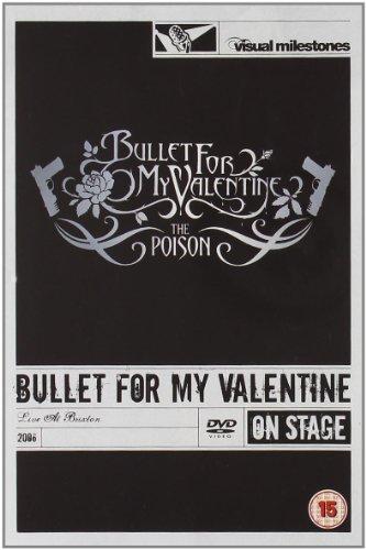 Bullet For My Valentine - The Poison: Live at Brixton