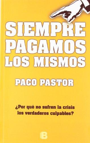 Siempre pagamos los mismos (No ficción)