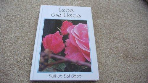 Lebe die Liebe: Prema Vahini