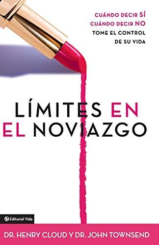 Límites en el noviazgo: Cuando decir 'sí', cuando decir 'no', tome el control de su vida