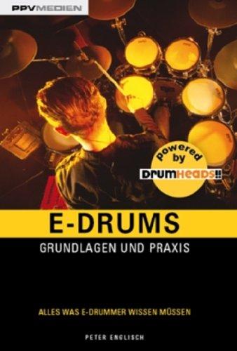 E-Drums. Grundlagen und Praxis