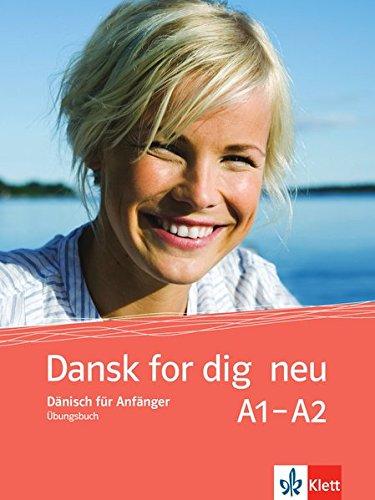 Dansk for dig neu: Dänisch für Anfänger . Übungsbuch + mp3s als Download