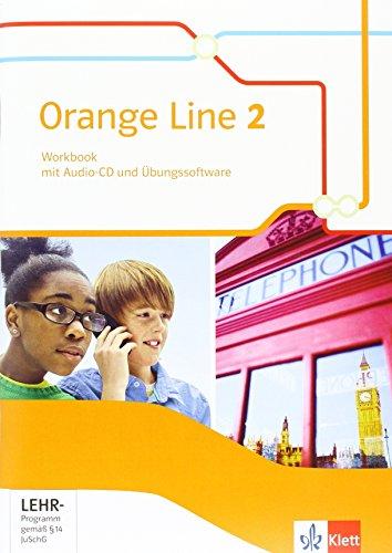 Orange Line / Workbook mit Audio-CD und Übungssoftware 6. Schuljahr: Ausgabe 2014 / Ausgabe 2014