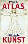 Prestel Atlas Bildende Kunst