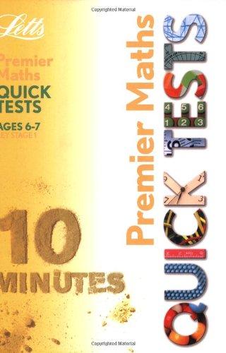 KS1 6-7 Maths Premier 10 Minute Quick Tests (Letts Premier Quick Tests)