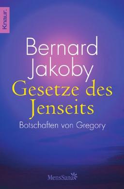 Gesetze des Jenseits: Botschaften von Gregory