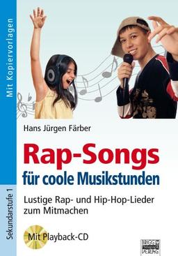 Brigg: Musik: Rap-Songs für coole Musikstunden: Lustige Rap- und Hip-Hop-Lieder zum Mitmachen. Buch mit CD-ROM