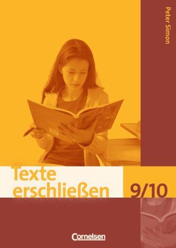 Texte erschließen: 9./10. Schuljahr - Arbeitsheft mit Lösungen