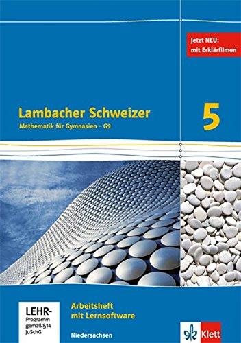 Lambacher Schweizer - Ausgabe für Niedersachsen G9 / Arbeitsheft plus Lösungsheft und Lernsoftware 5. Schuljahr