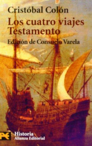 Los cuatro viajes, testamento (El Libro De Bolsillo - Historia)