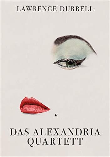 Das Alexandria-Quartett: Justine. Balthazar. Mountolive. Clea (Gatsby)