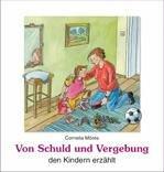 Von Schuld und Vergebung den Kindern erzählt