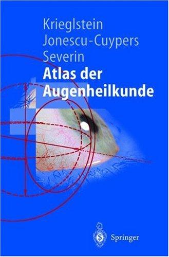 Atlas der Augenheilkunde (Springer-Lehrbuch)