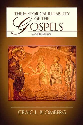 The Historical Reliability of the Gospels