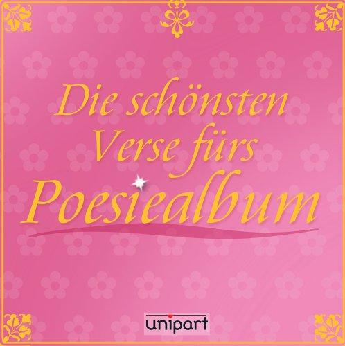 Die schönsten Verse für das Poesiealbum