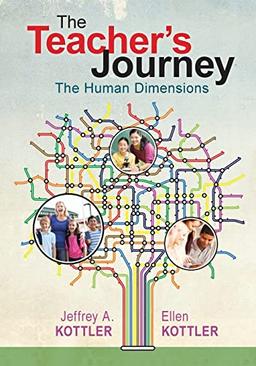 The Teacher's Journey: The Human Dimensions