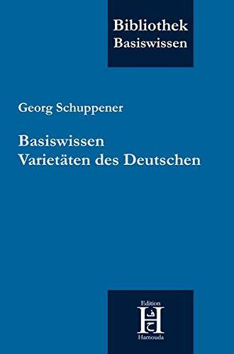 Basiswissen Varietäten des Deutschen (Bibliothek Basiswissen)