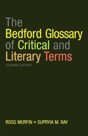 The Bedford Glossary of Critical and Literary Terms