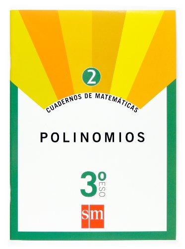 Cuadernos de matemáticas 2. 3 ESO. Polinomios