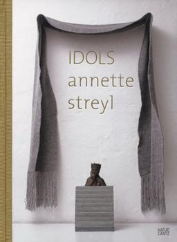 Annette Streyl: Idols