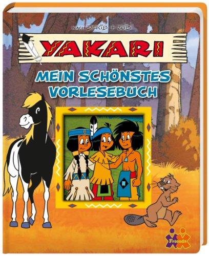 Yakari: Mein schönstes Vorlesebuch