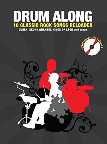 Drum Along Classic Rock Reloaded (Buch & CD)