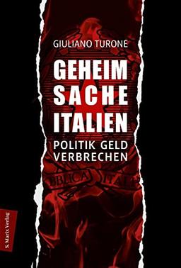 Geheimsache Italien: Politik - Geld - Verbrechen | Einleitung von Peter Kammerer