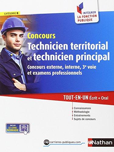 Concours technicien territorial et technicien principal : catégorie B : concours externe, interne, 3e voie et examens professionnels