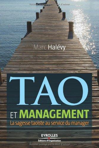 Tao et management : la sagesse taoïste au service du manager