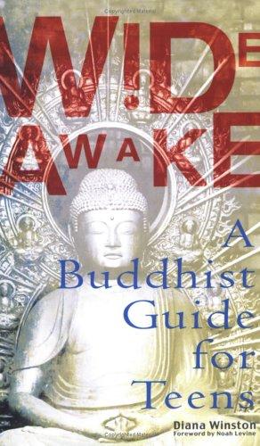 Wide Awake: Buddhism for the New Generation